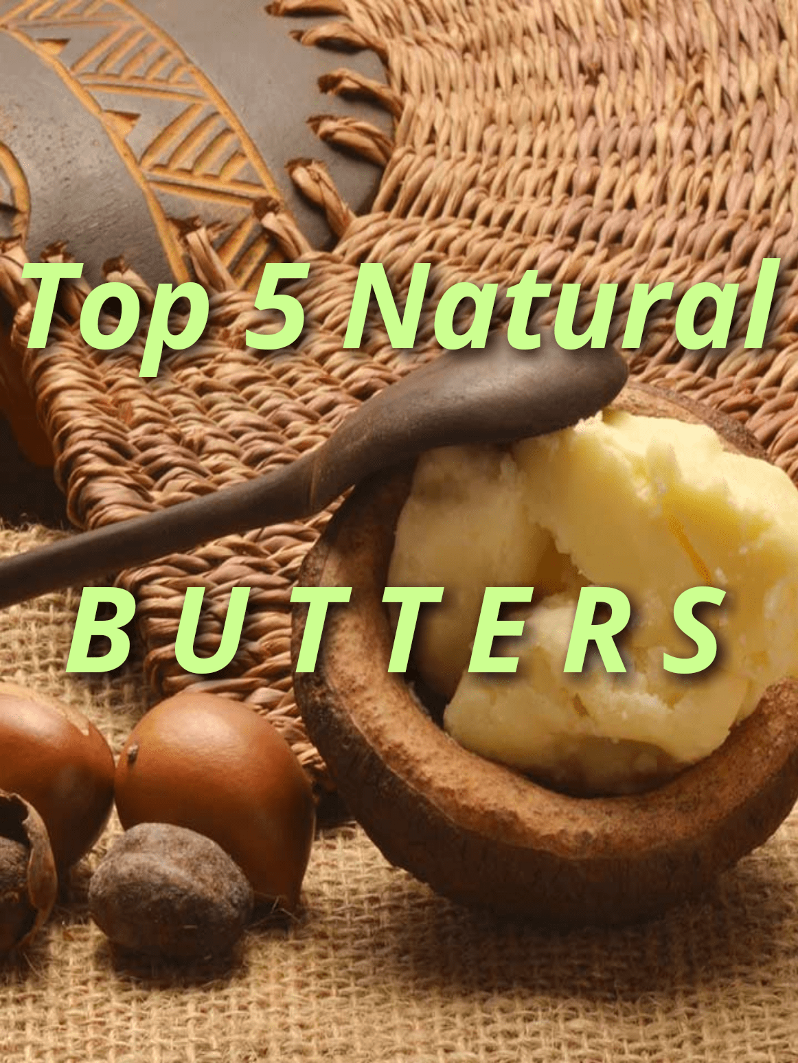 Top 5 Natural Butters for Optimal Hair Health | Blush