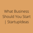 Startup Ideas