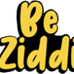 Be Ziddi