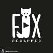 Fox Recapped