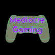 Mediocre Gaming