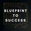 Blueprint To Success