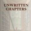 Unwritten Chapters