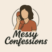 MessyConfessions