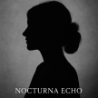 Nocturna Echo 