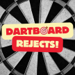 Dartboard Rejects