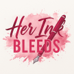🖤 Her Ink Bleeds