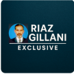 Riaz Gillani Exclusive
