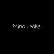 Mind Leaks