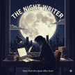 The Night Writer 🌙 