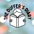 The Duffers Diary