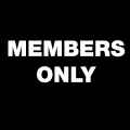 MEMBERS ONLY