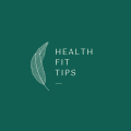 Health Fit Tips