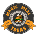 MAGIC MEAL IDEAS