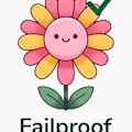 Failproof Flowers