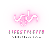 Lifestyletto - A Lifestyle Blog