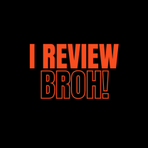 I Review brohh