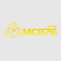 MC876 - NHÀ CÁI CASINO CÁ CƯỢC HÀNG ĐẦU CHÂU Á