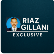 Riaz Gillani Exclusive