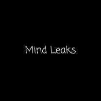 Mind Leaks
