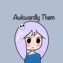 Awkwardly Them