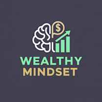 Wealthy Mindset