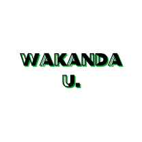 Wakanda U