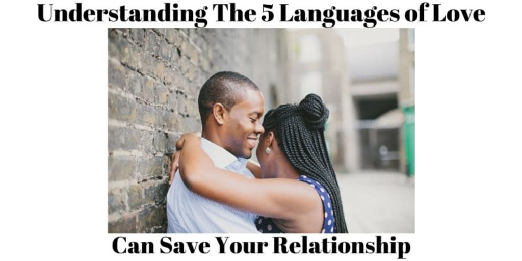 Understanding the Love Languages of Yourself and Your Partner