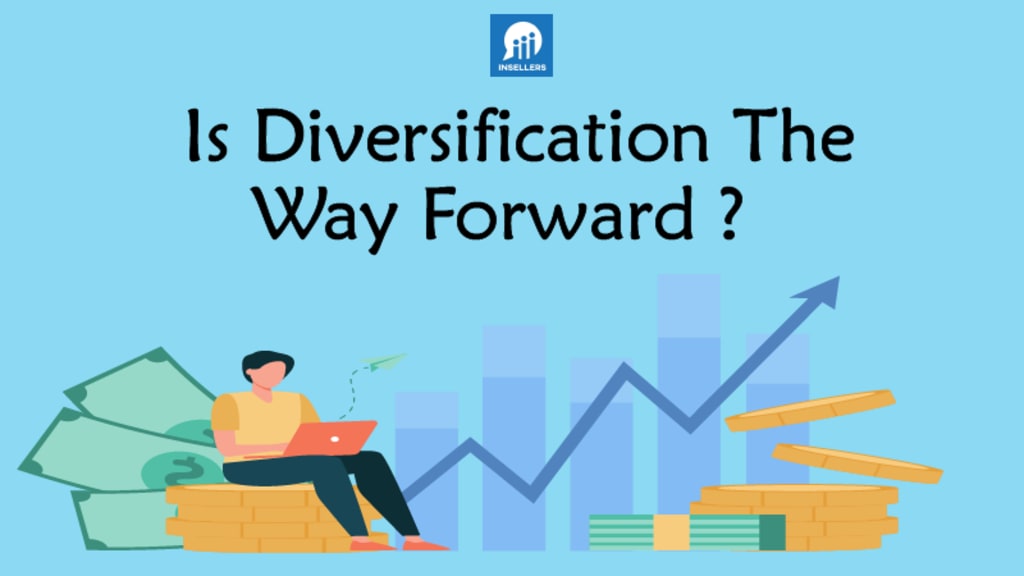 Is Diversification the way forward? Trader
