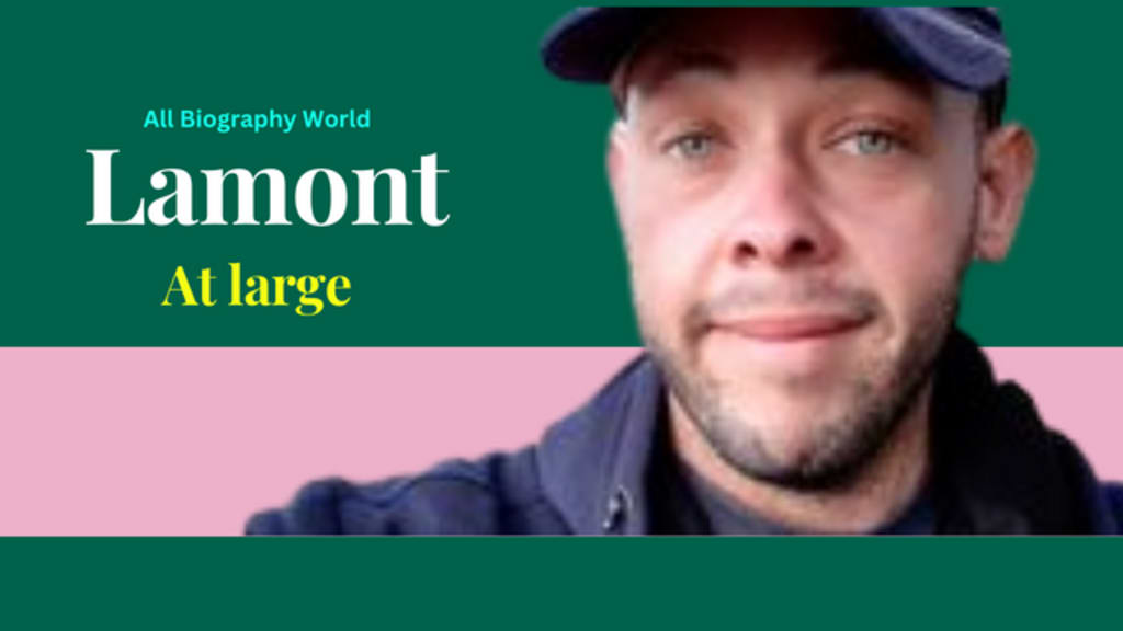 Lamont At large Biography Age, Height, Weight, Wife, And More