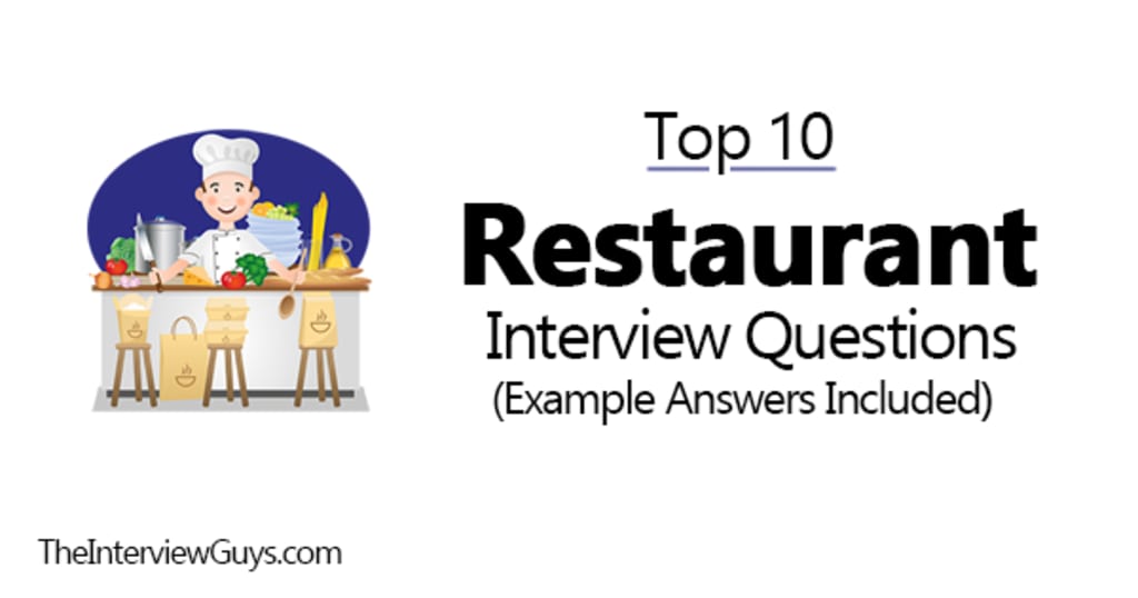 Top 10 Restaurant Interview Questions (Answers Included) Families