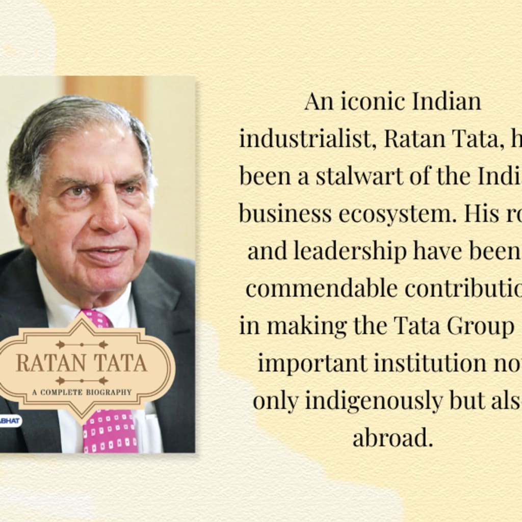 Ratan Tata Biography, Wiki, Age, Family, Life Lessons, Net Worth and More