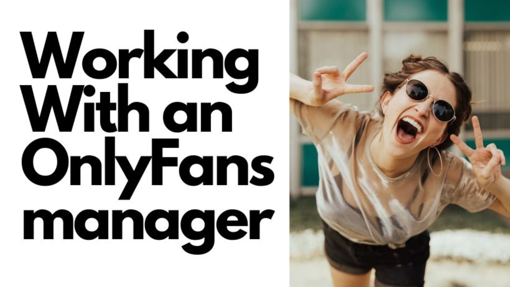 OnlyFans Manager Pros and Cons of Working With an OnlyFans Manager and