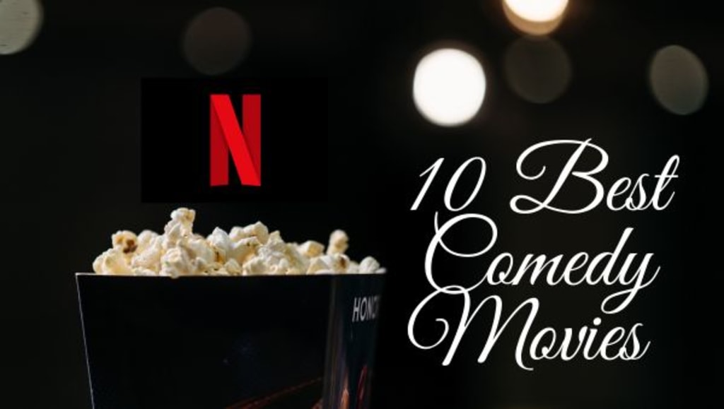 10 Best Comedy Movies on Netflix Styled