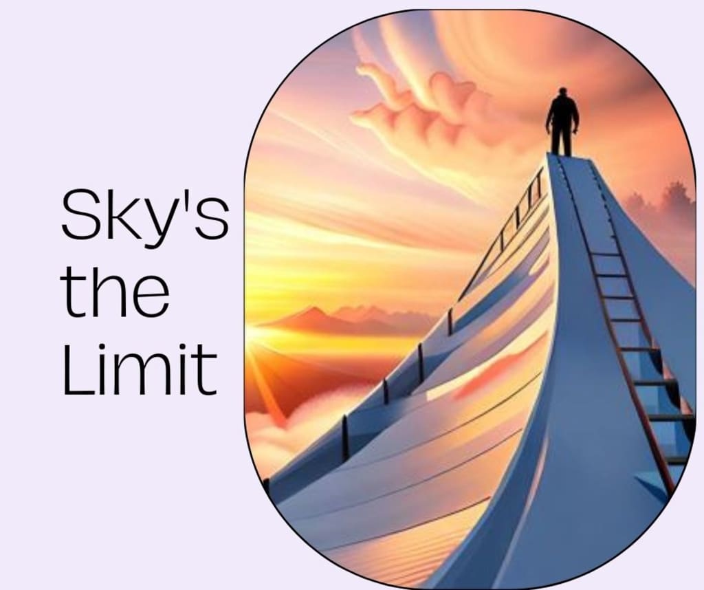 Sky's the limit 