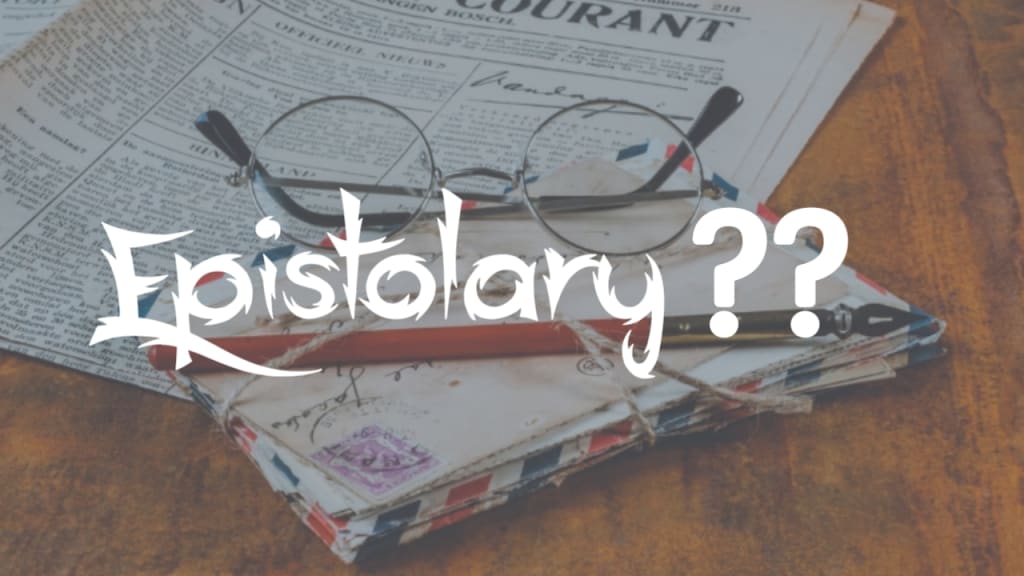 What Is An Epistolary FYI what-is-an-epistolary-fyi