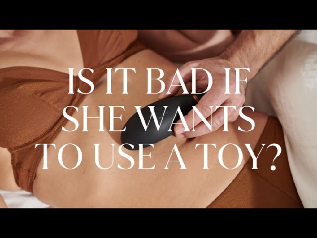 Is It Wrong If She Wants To Play With A Toy? | Marriage