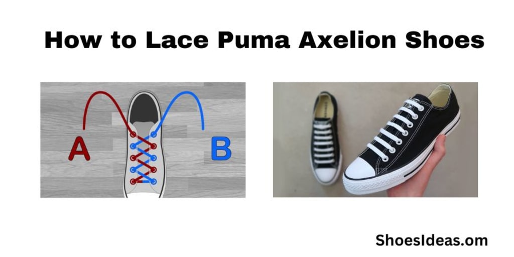 How to Lace Puma Axelion Shoes: Expert Guide [2023]