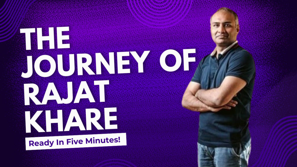 The Journey of Rajat Khare: Leadership, Innovation, and Impact | History