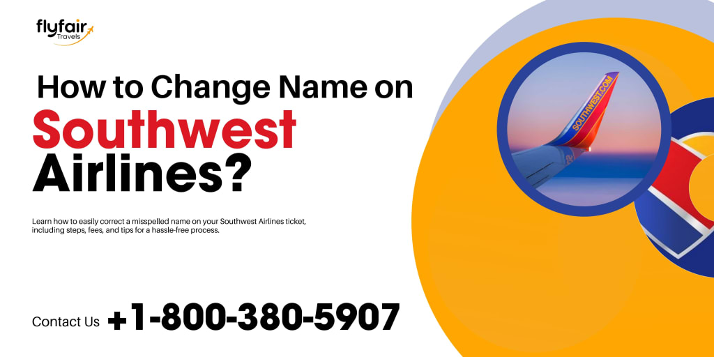 How to Correct Misspelled Name on Southwest Airlines Ticket | Lifehack