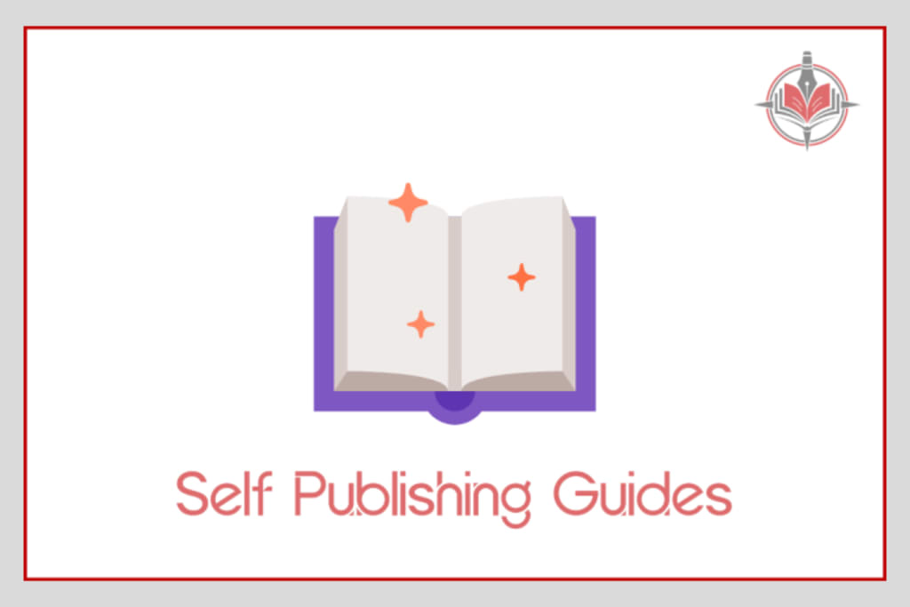 The Author&rsquo;S Roadmap to Self-Publishing Success: Ultimate Guide