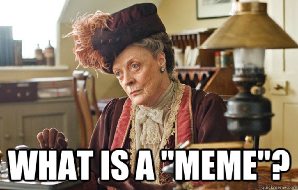 What is a meme?