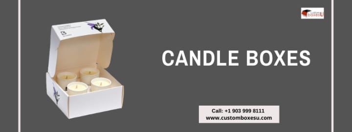 What Qualities Your Custom Candle Packaging Should Have?, by The Customize  Boxes