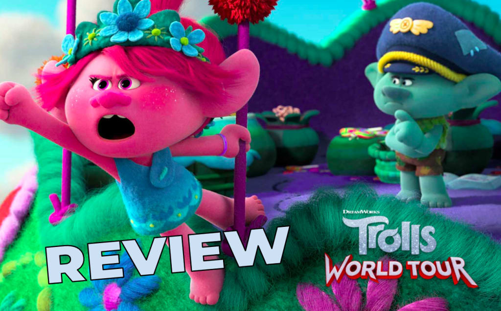 'trolls World Tour' Review—mildly Enjoyable Entertainment 
