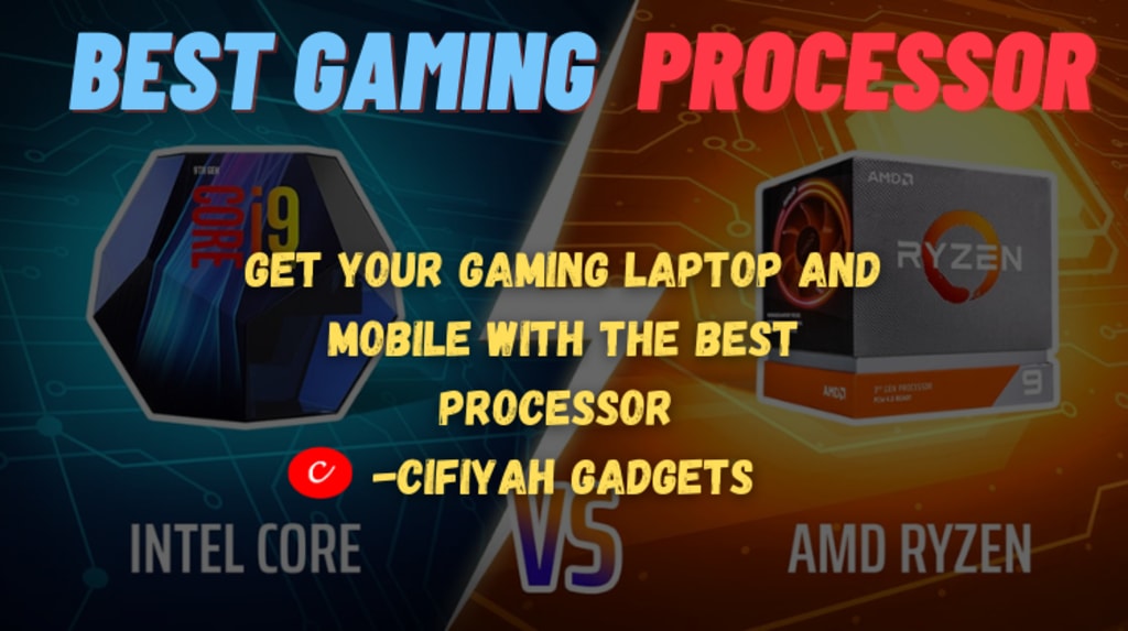 The best processor for gaming laptops and mobiles. 01