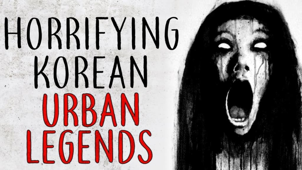 Urban Legends of Korea S or N | Horror