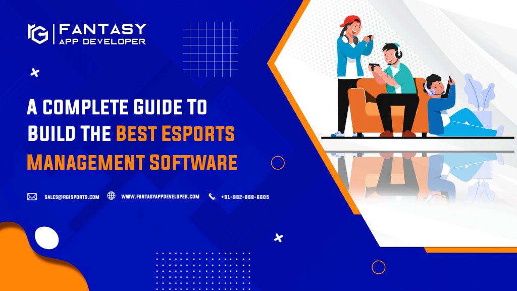A complete Guide To Building Esports Management Software