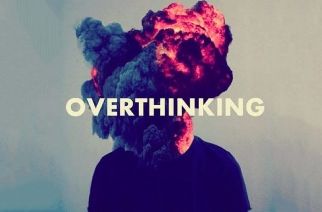 Ways To Stop Overthinking Part Motivation