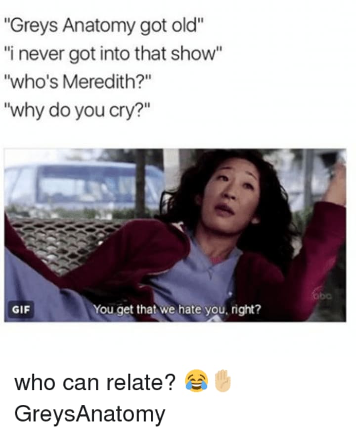 15 Grey S Anatomy Memes Any Fan Can Painfully Relate To Geeks
