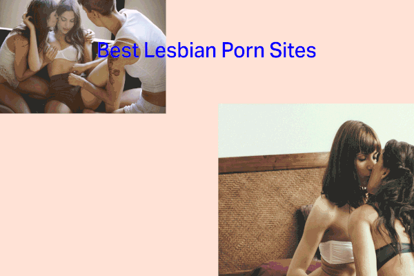 Best Lesbian Porn Sites